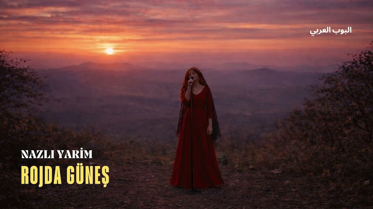 Rojda Güneş - Nazlı Yarim (البوب العربي)