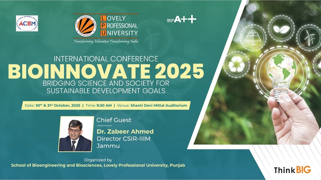 BioInnovate 2025: Innovating Tomorrow's Biotechnology | International Conference LIVE @ LPU