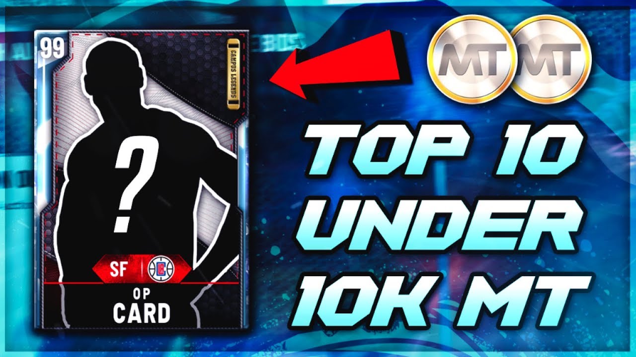 TOP 10 OVERPOWERED PLAYERS That You Can Buy For LESS THAN 10K MT IN NBA 2K20 MYTEAM!! (March)