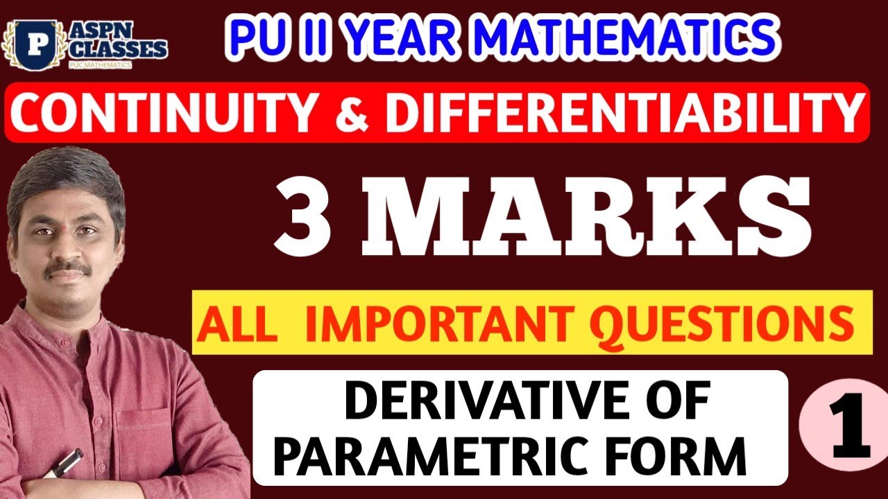 2nd PU CONTINUITY AND DIFFERENTIABILITY 3 MATKS IMPORTANT TWO QUESTIONS 2024