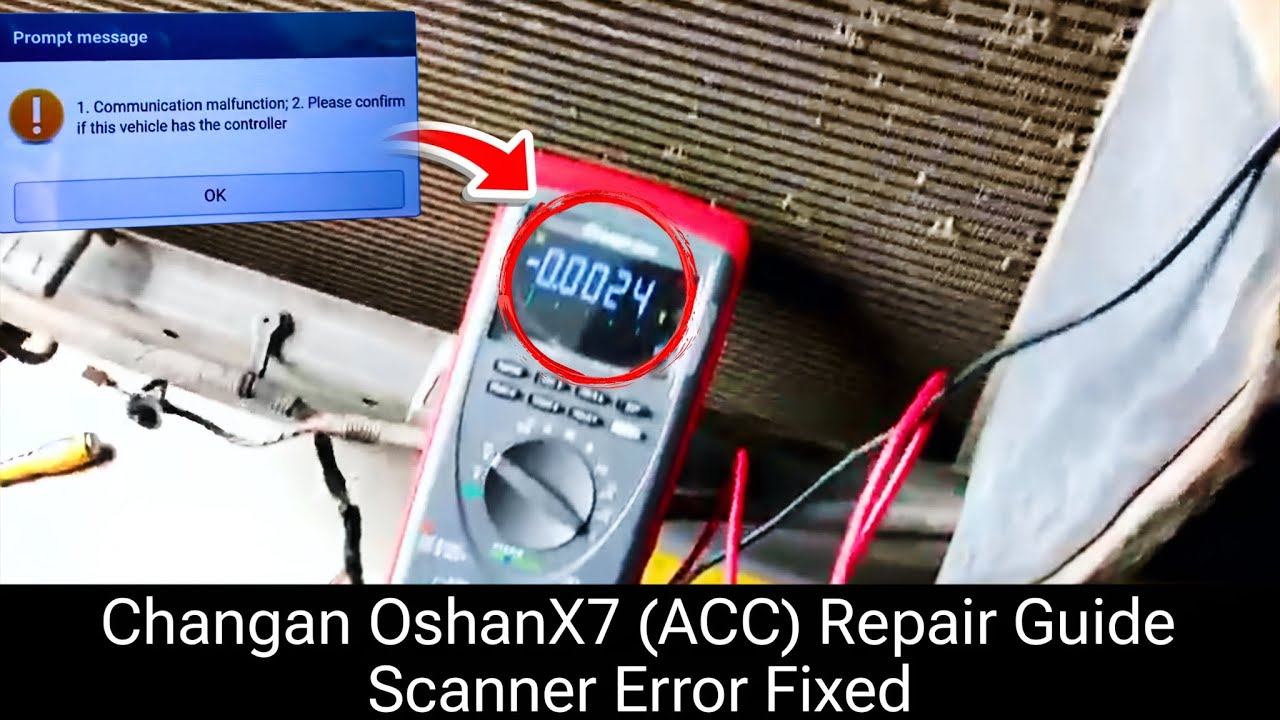 Changan Oshan X7 Adaptive Cruise Control (ACC) Repair Guide | Scanner Error Fixed