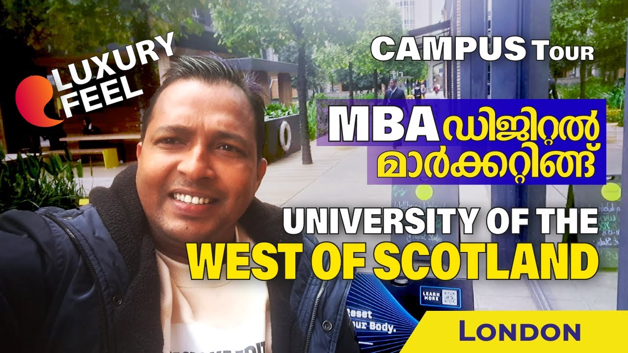 University of the West of Scotland (UWS) London, UK 🇬🇧 MBA Digital Marketing 🎓Campus Tour Malayalam