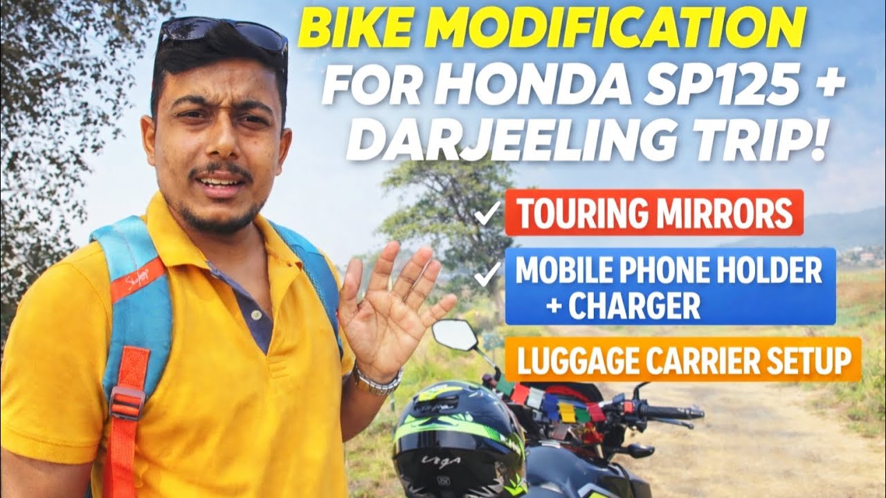 Honda SP125 Full Modification for Long Ride | Darjeeling Trip Preparation