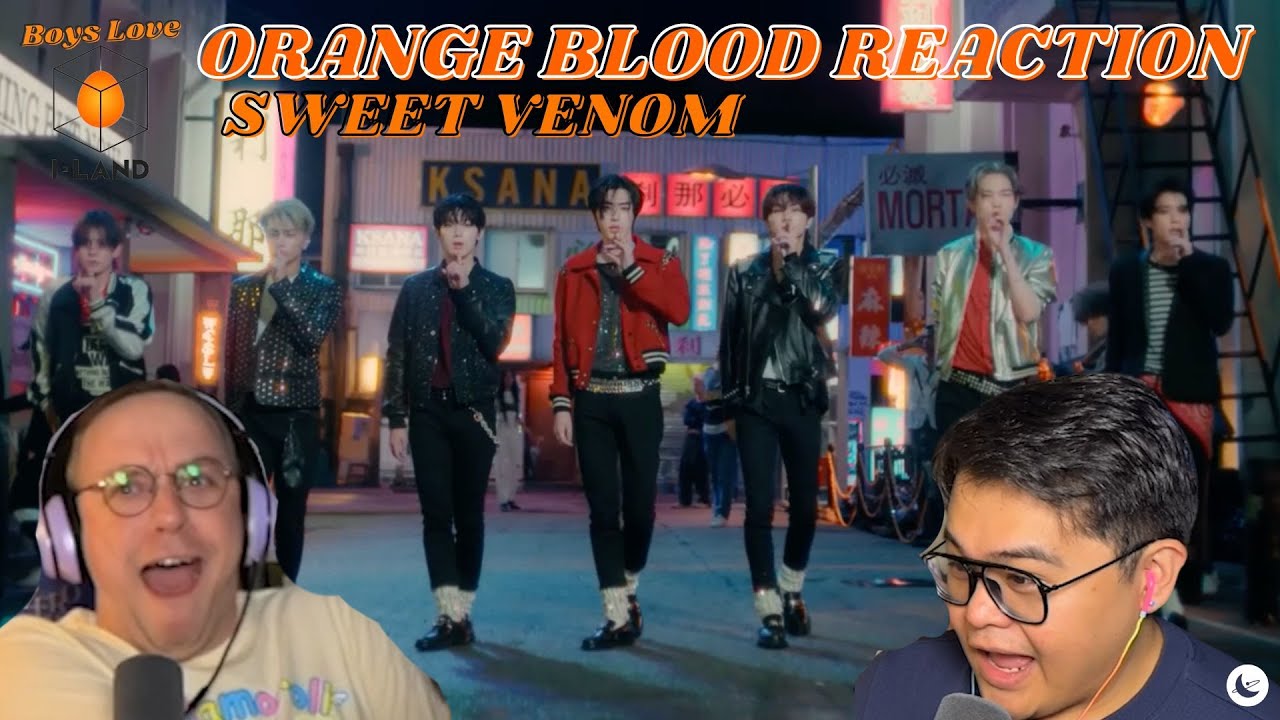 ENHYPEN 'Orange Blood' Reaction: Sweet Venom | Boys Love I-Land