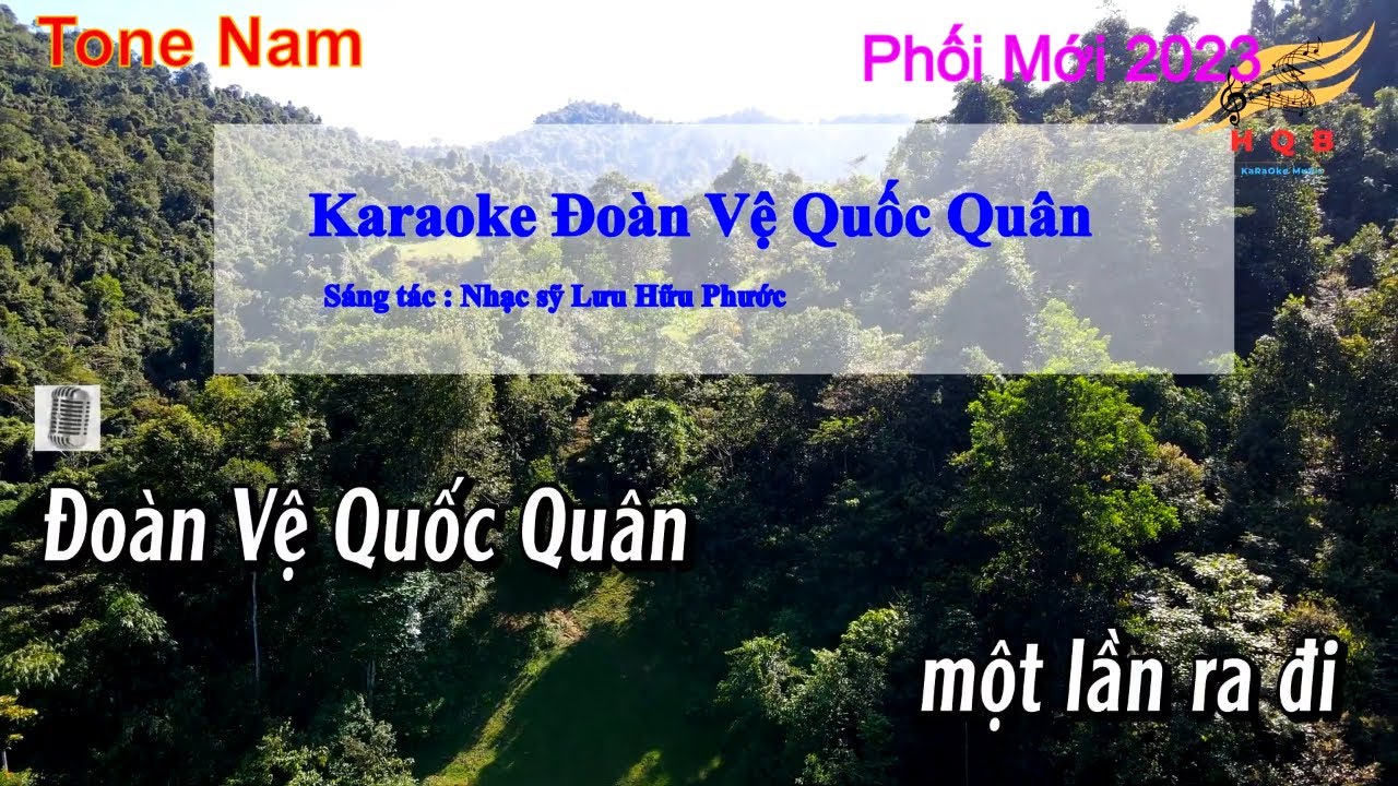 Karaoke Đoàn Vệ Quốc Quân Tone Nam ( Phối Mới Dễ Hát )