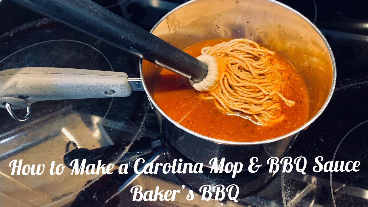 How to Make a Carolina Mop & BBQ Sauce (Sample Recipes in Video Description) - Baker’s BBQ