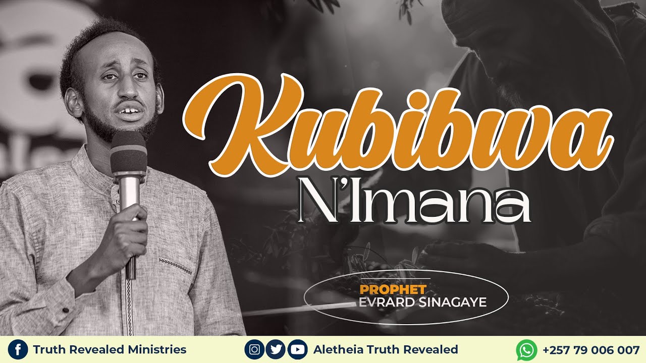 KUBIBWA N'IMANA  Pr. Sinagaye Evrard