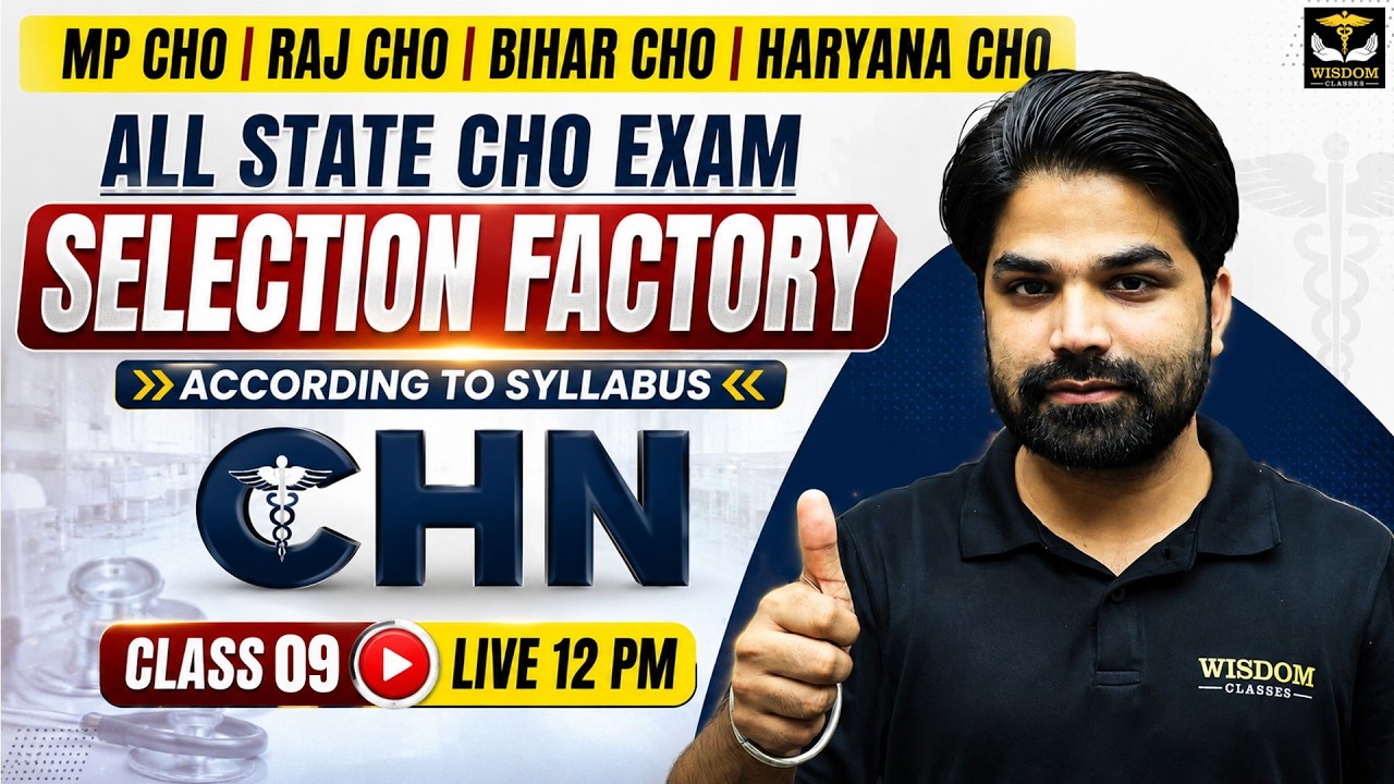 MP | RAJ | BIHAR | HARYANA CHO | All State CHO Exam Preparation 2026 | Selection Factory | CHN