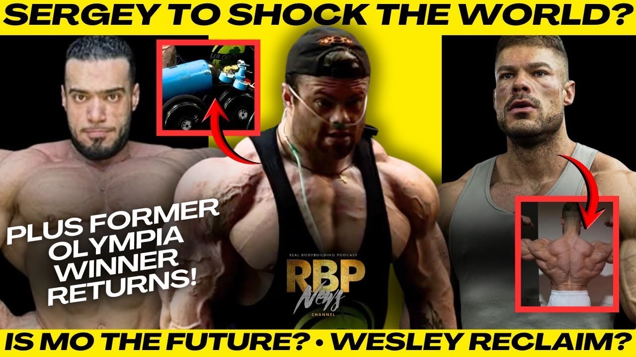 SERGEY NEEDS AN OXYGEN TANK | MO FODA CRAZY GAINS | WESLEY IMPROVED YES BUT IS IT ENOUGH? | RBP News