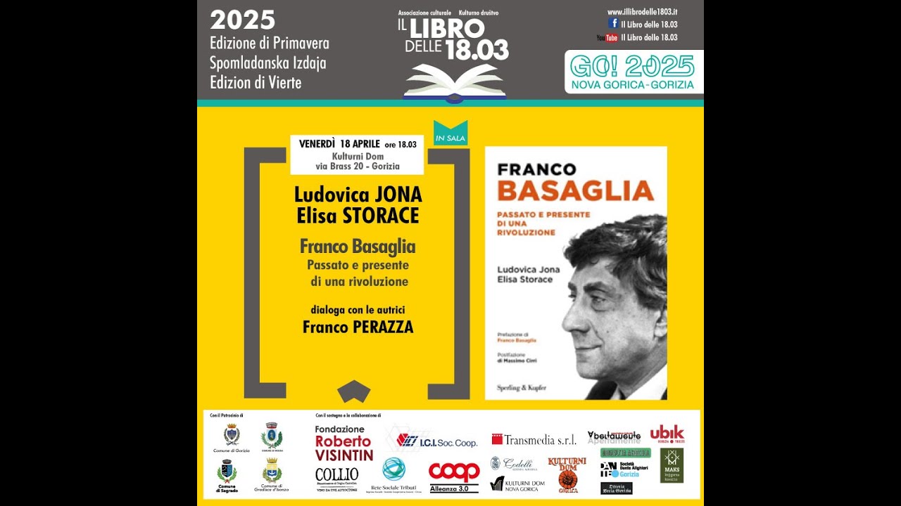 06. Ludovica JONA e Elisa STORACE - Franco Basaglia. Passato e presente di una rivoluzione