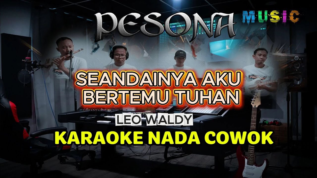 SEANDAINYA AKU BERTEMU TUHAN NADA COWOK/PRIA  #karaoke #karaokedangdut #nadacowok#pria