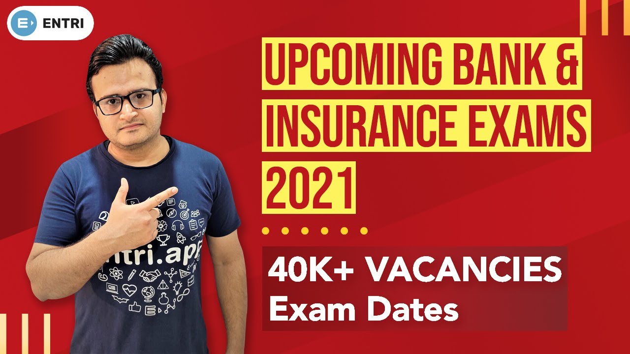 UPCOMING BANK & INSURANCE EXAMS 2021 | SBI CLERK 2021 | SBI PO 2021 | LIC AAO 2021 |LIC ADO 2021