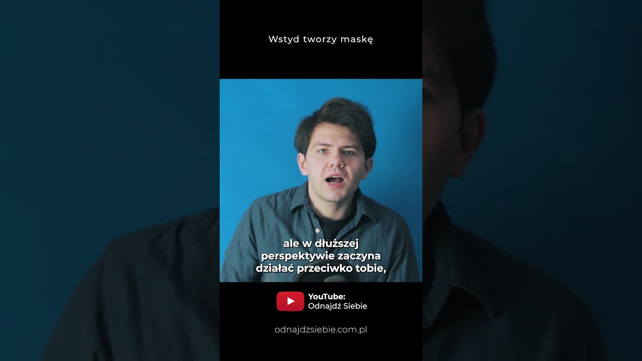 Wstyd tworzy maskę