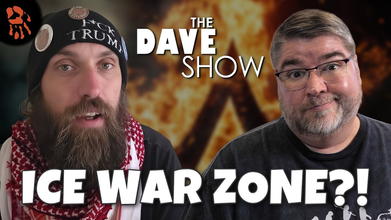 The Dave Show | Woke Lefty MELTDOWNS: Minnesota “ICE War Zone” Hits Peak Insanity
