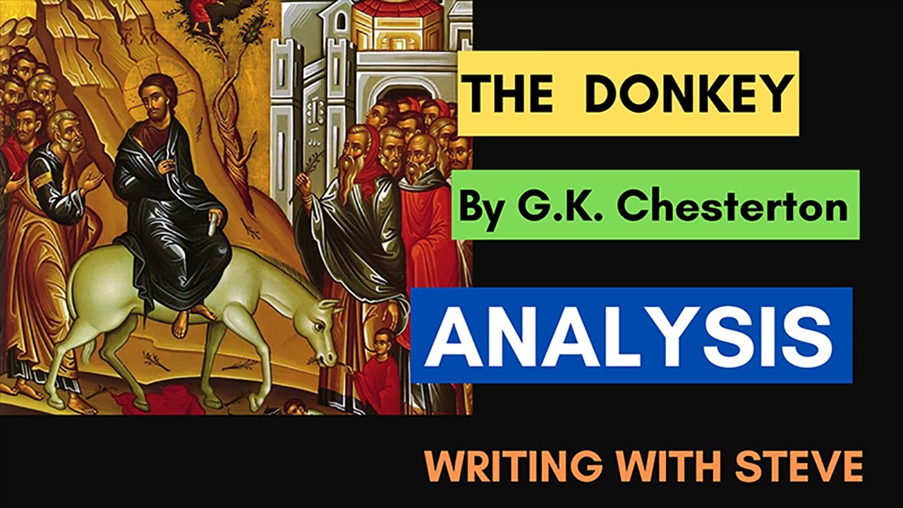 The Donkey by G.K. Chesterton - Poem Analysis