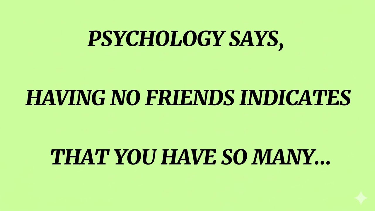 Why Having No Friends Might Mean You Have More than You Think