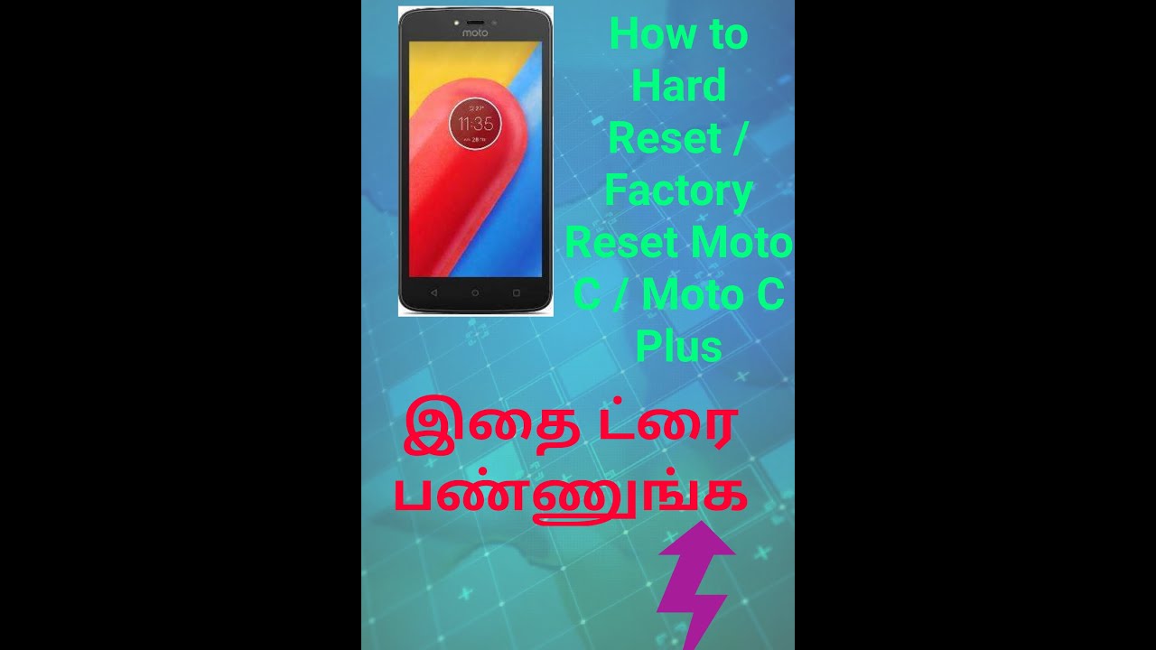 How to Hard Reset | Factory Reset Android Mobile Moto C | Moto C Plus | Pattern Unlock Tamil.
