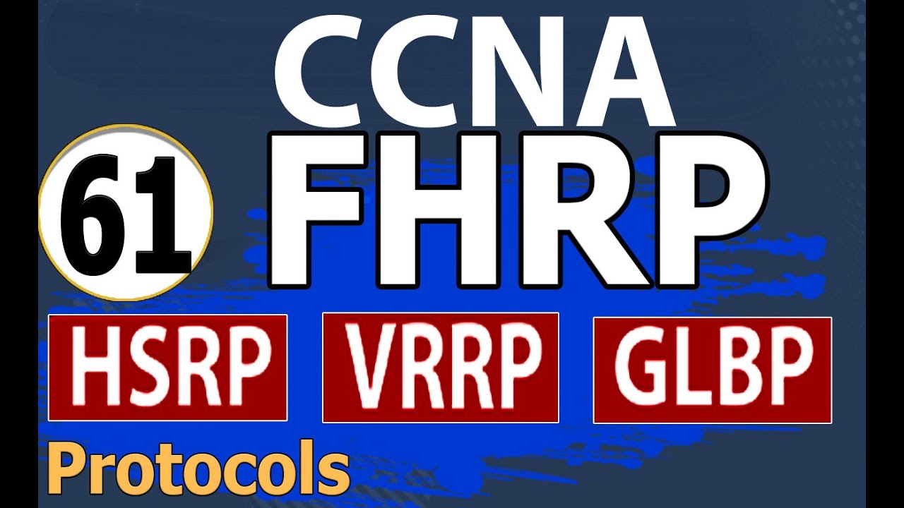 61_شرح fhrp_ا FHRP , HSRP, VRRP , GLBP _ شرح FHRP  protocol _ شرح بروتوكول fhrp _fhrp configuration