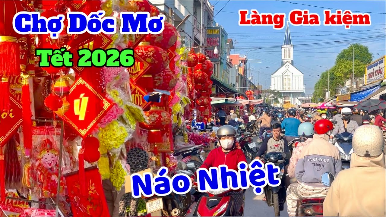 Chợ tết dốc mơ, gia kiệm 2026