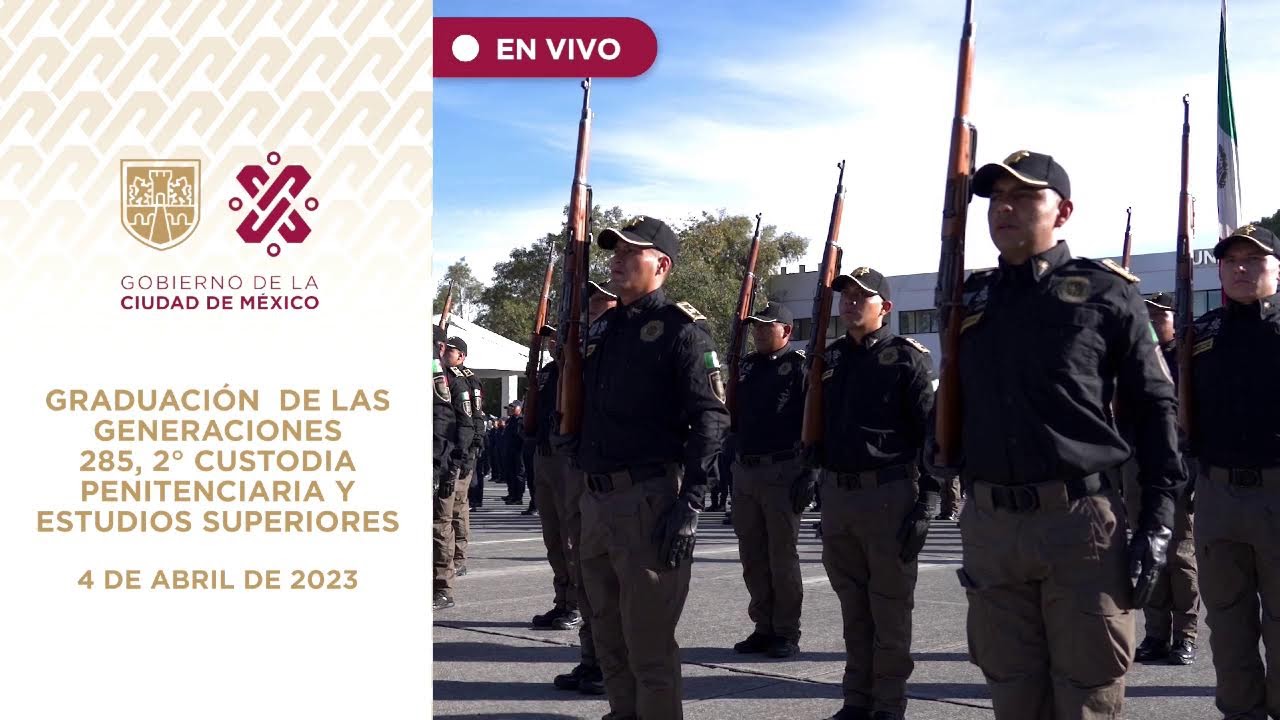 Graduación de las Generaciones 285, Segunda Custodia Penitenciaria y Estudios Superiores
