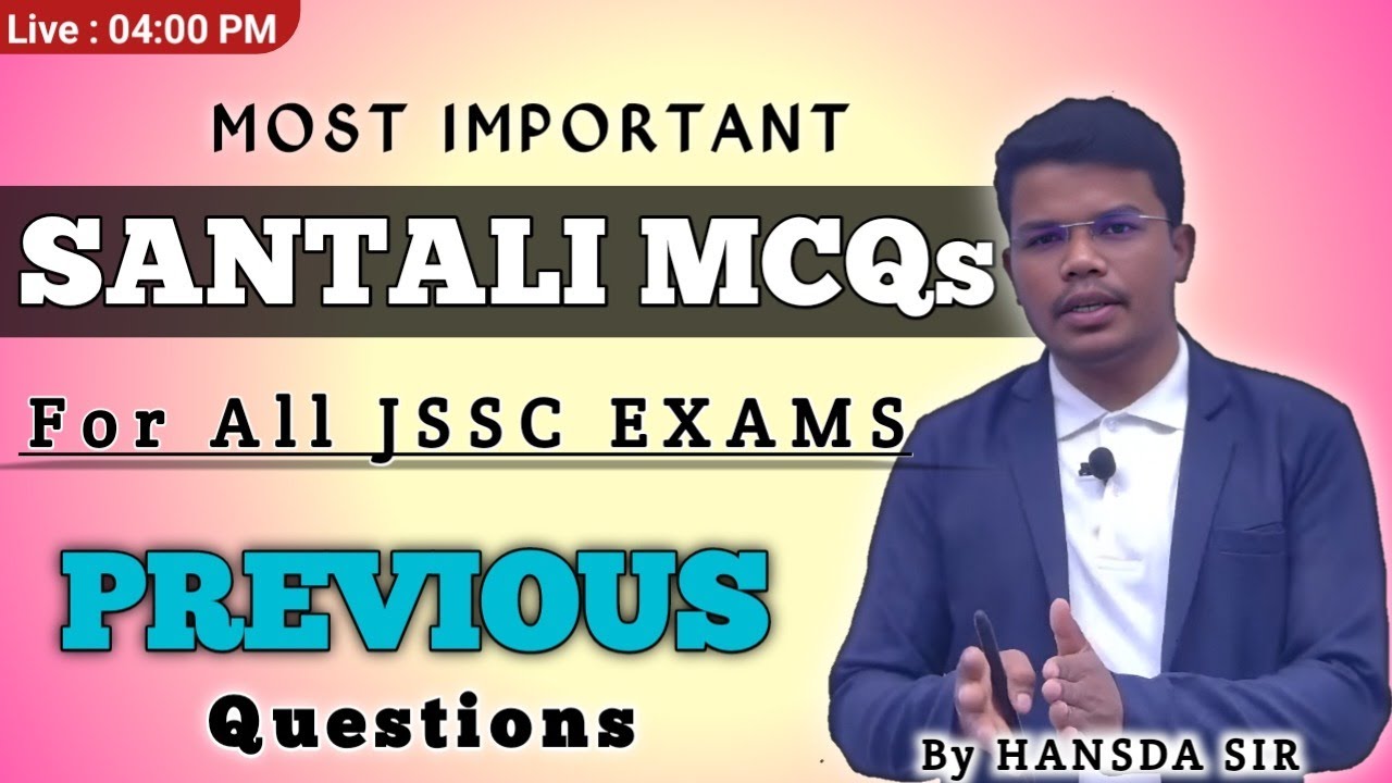 Most Important Santhali MCQs For All JSSC Exams