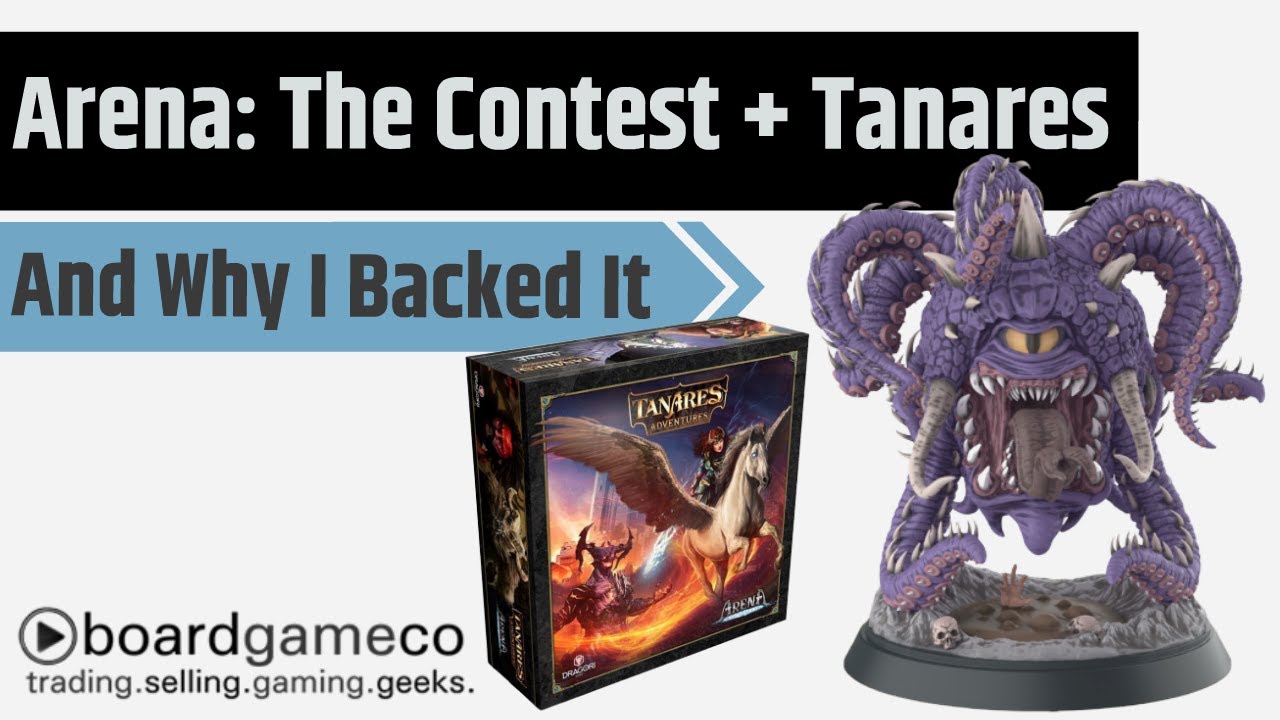 Arena: The Contest + Tanares Adventures - And Why I'm Backing It
