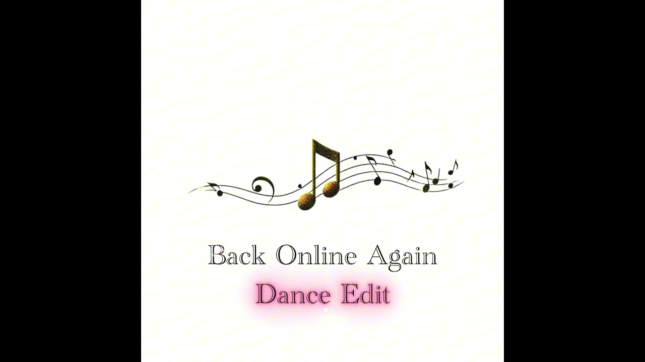 Back Online Again (Dance Edit)  #jpr01