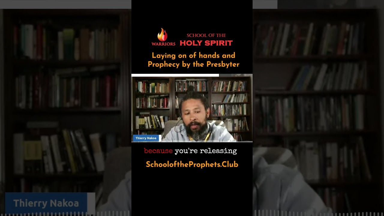 Laying on of hands and Prophecy by the Presbyter #priestsandkings