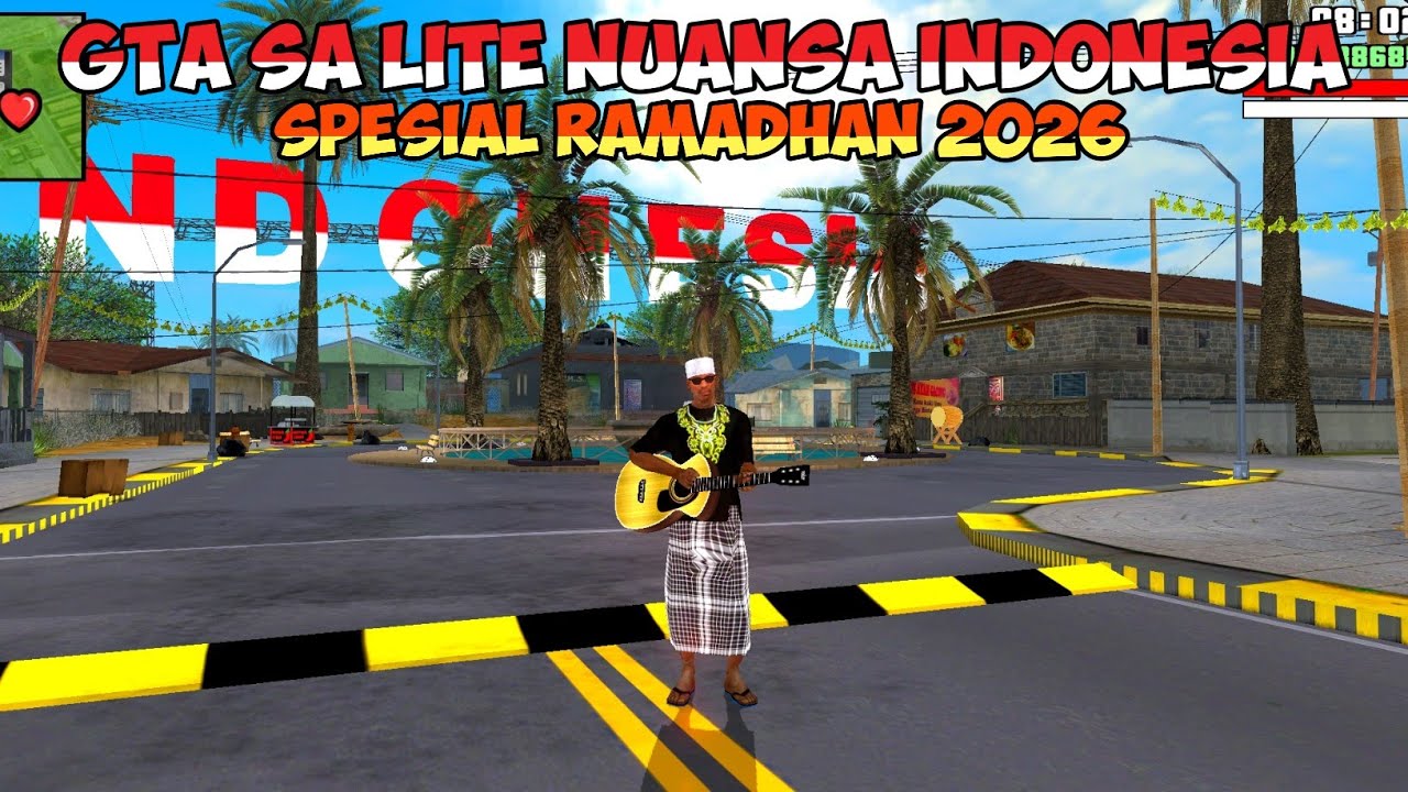 GTA SA NUANSA INDONESIA V2 MOD SPESIAL RAMADHAN 2026