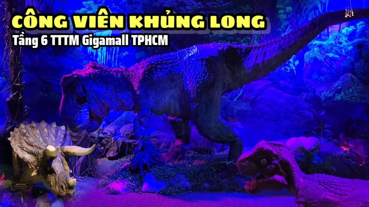 Khám phá công viên khủng long JPark tại siêu thị Gigamall TPHCM