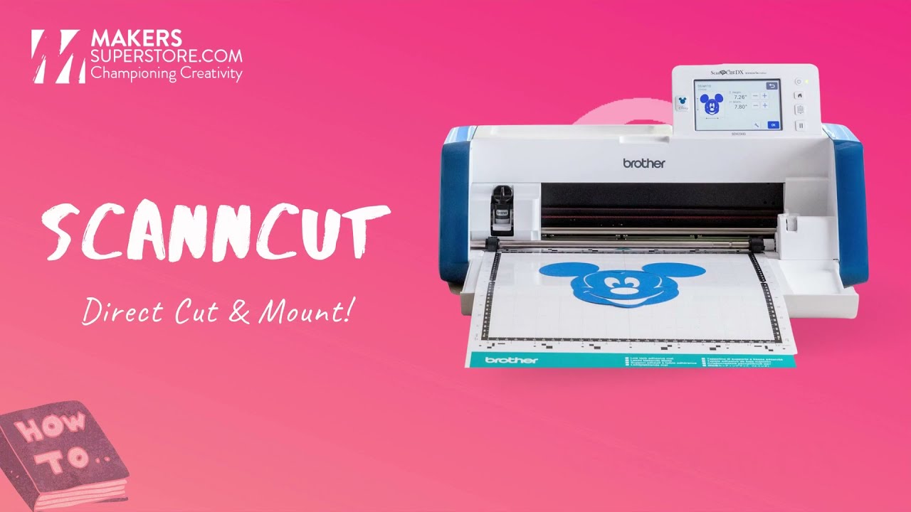 Brother ScanNCut SDX2200D - Direct Cut & Mount