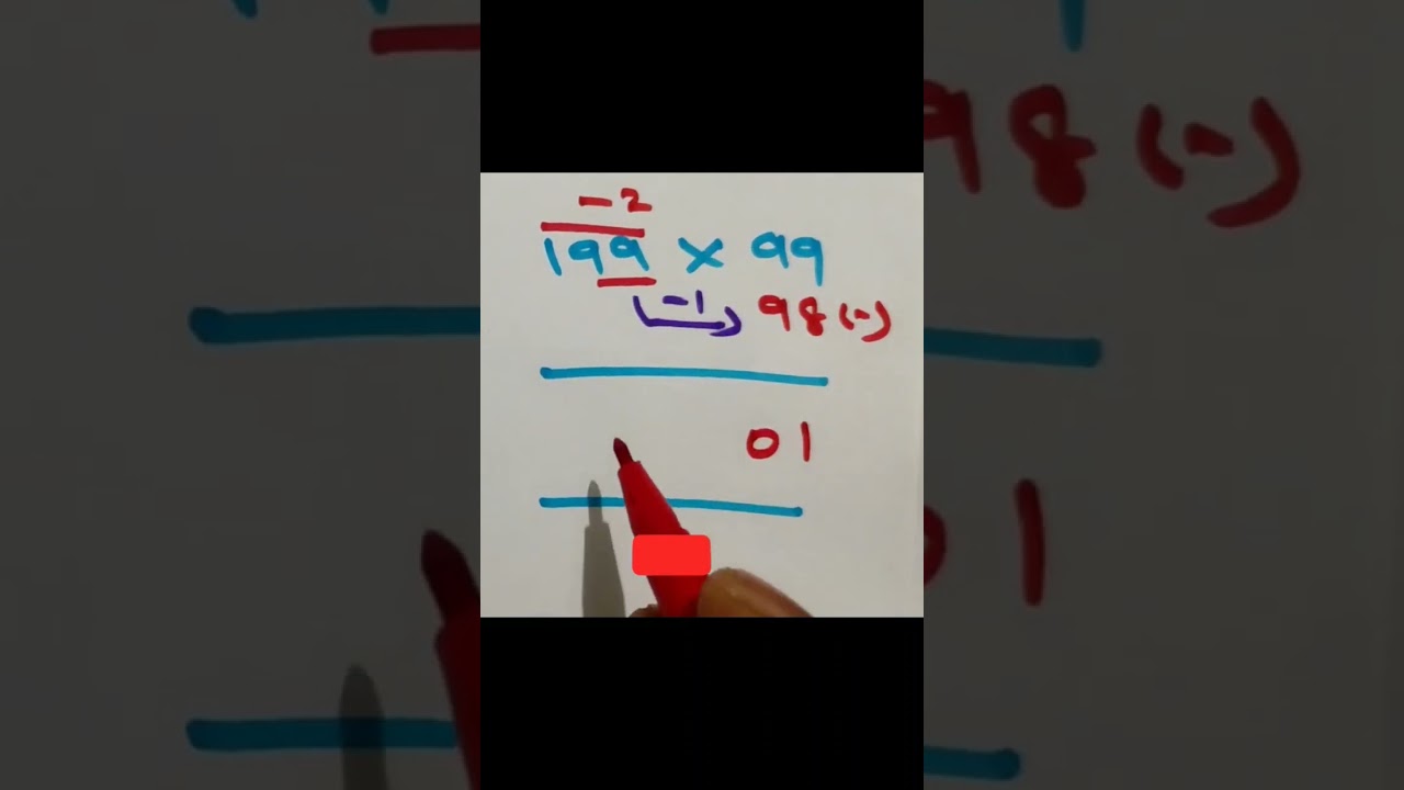 3 Steps Short Maths Multiplication Tricks (199 × 99)👍
