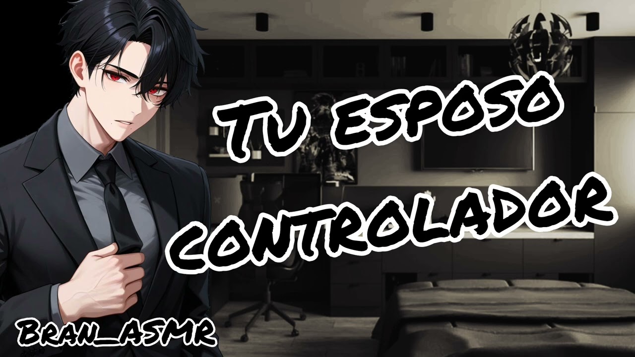 Tu esposo controlador // ASMR // 