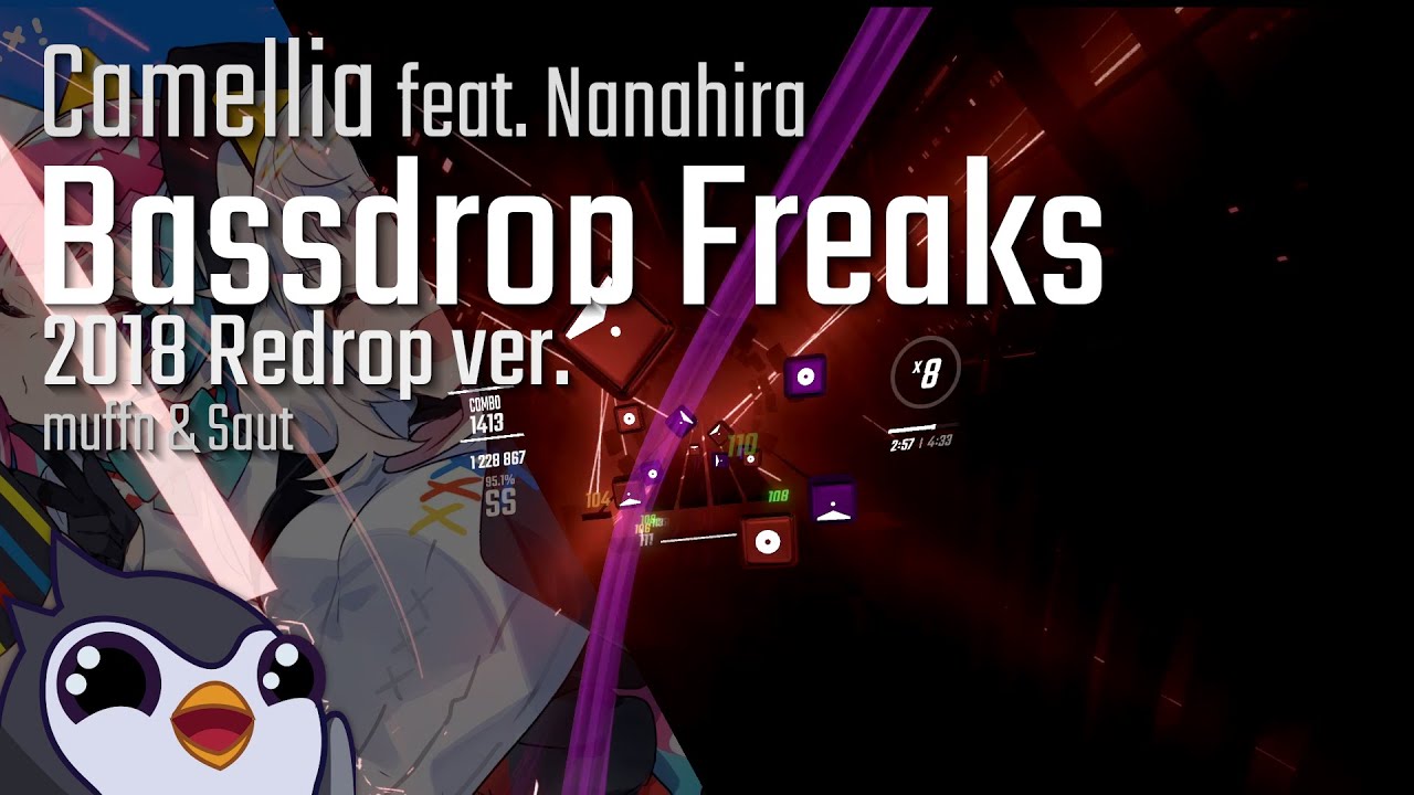 Beat Saber | Camellia feat. Nanahira - Bassdrop Freaks (2018 Redrop ver.) [Expert+] | 94.8%