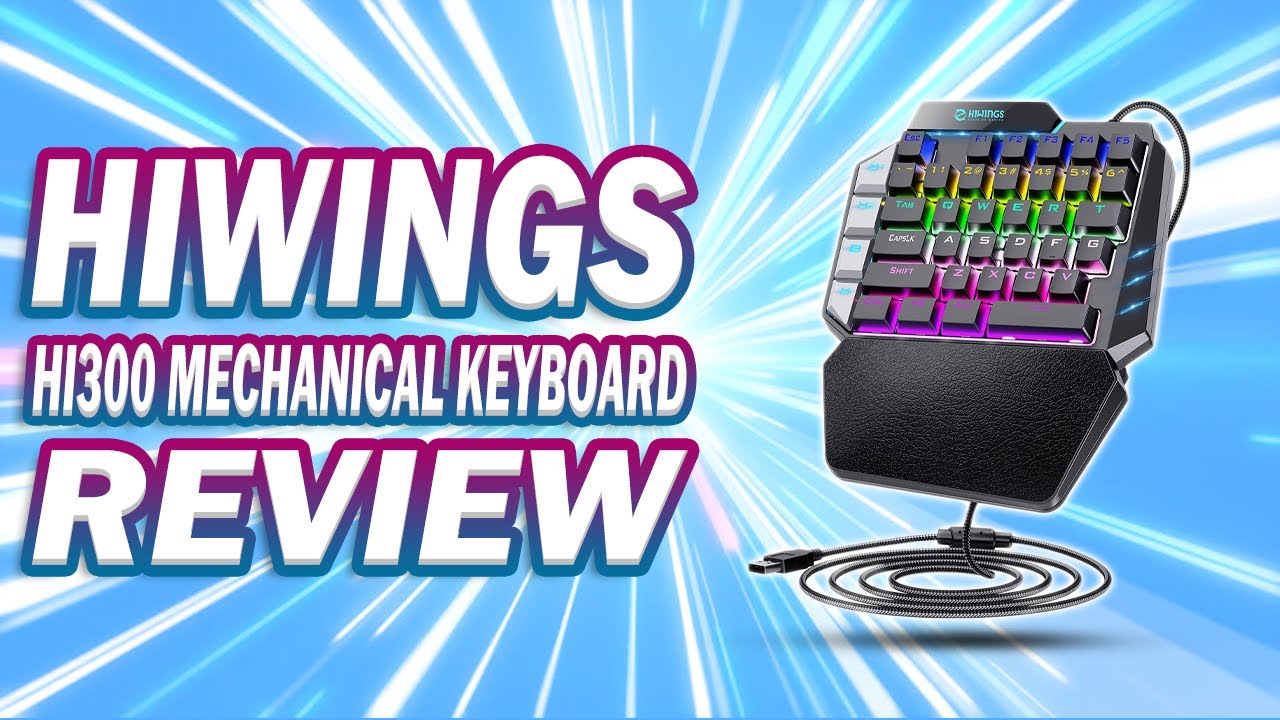 HIWING&rsquo;s HI300 One Handed Mechanical Gaming Keyboard Review