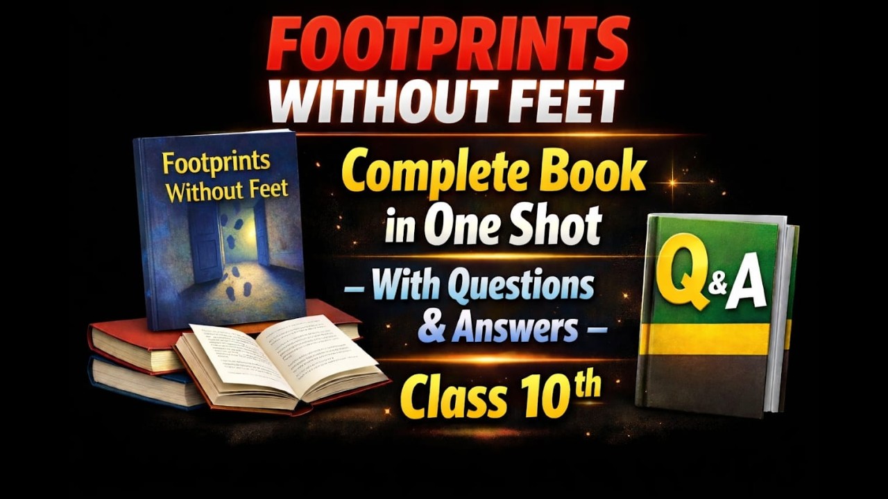 Remaining part ||One Shot || Footprints Without Feet for Class 10th | Full Book Explanation
