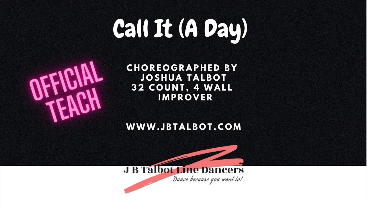Call it (A Day) Line Dance OFFICIAL teach