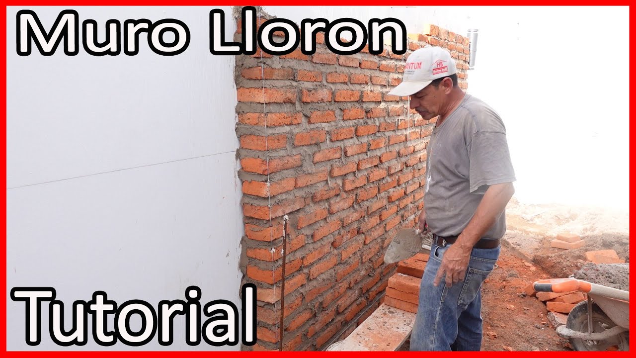 Cómo construir un MURO LLORON - PASO A PASO !!