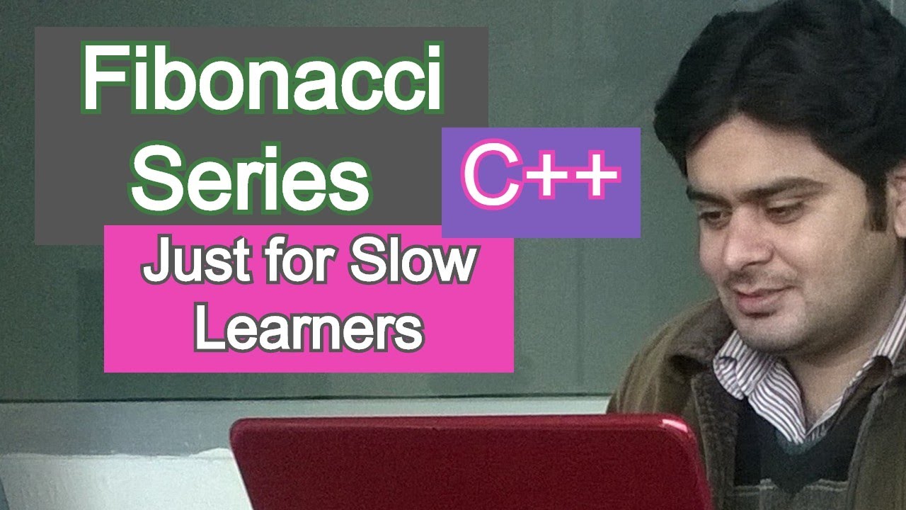 Fibonacci Series in C++ (HINDI/URDU)