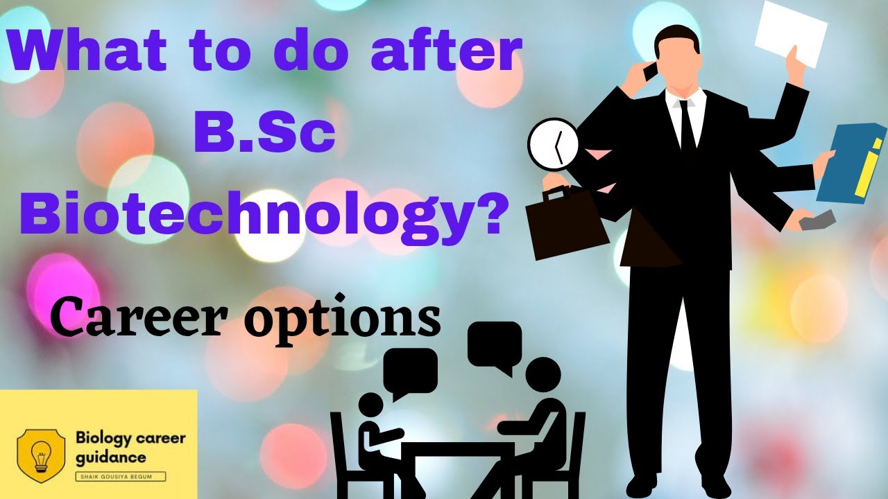 What to do after B.Sc Biotechnology | Career Options | Full explanation in telugu