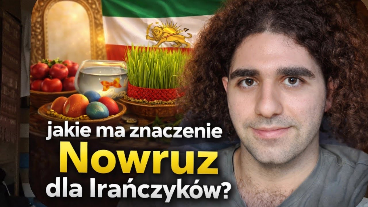 Jakie ma znaczenie Nowruz dla Irańczyków?