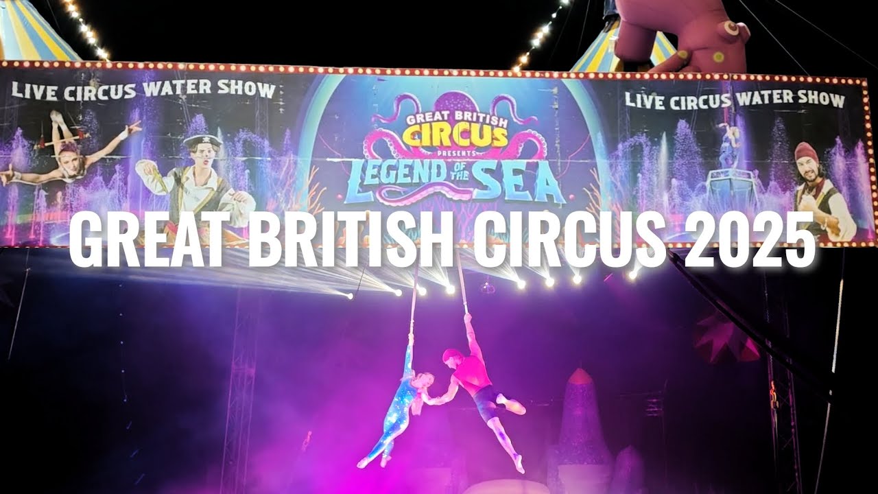 JOM TENGOK CIRCUS! (7 NOV - 30 NOV GREAT BRITISH CIRCUS 2025) 