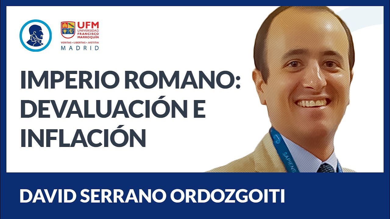 Imperio Romano: devaluación e inflación – David Serrano Ordozgoiti
