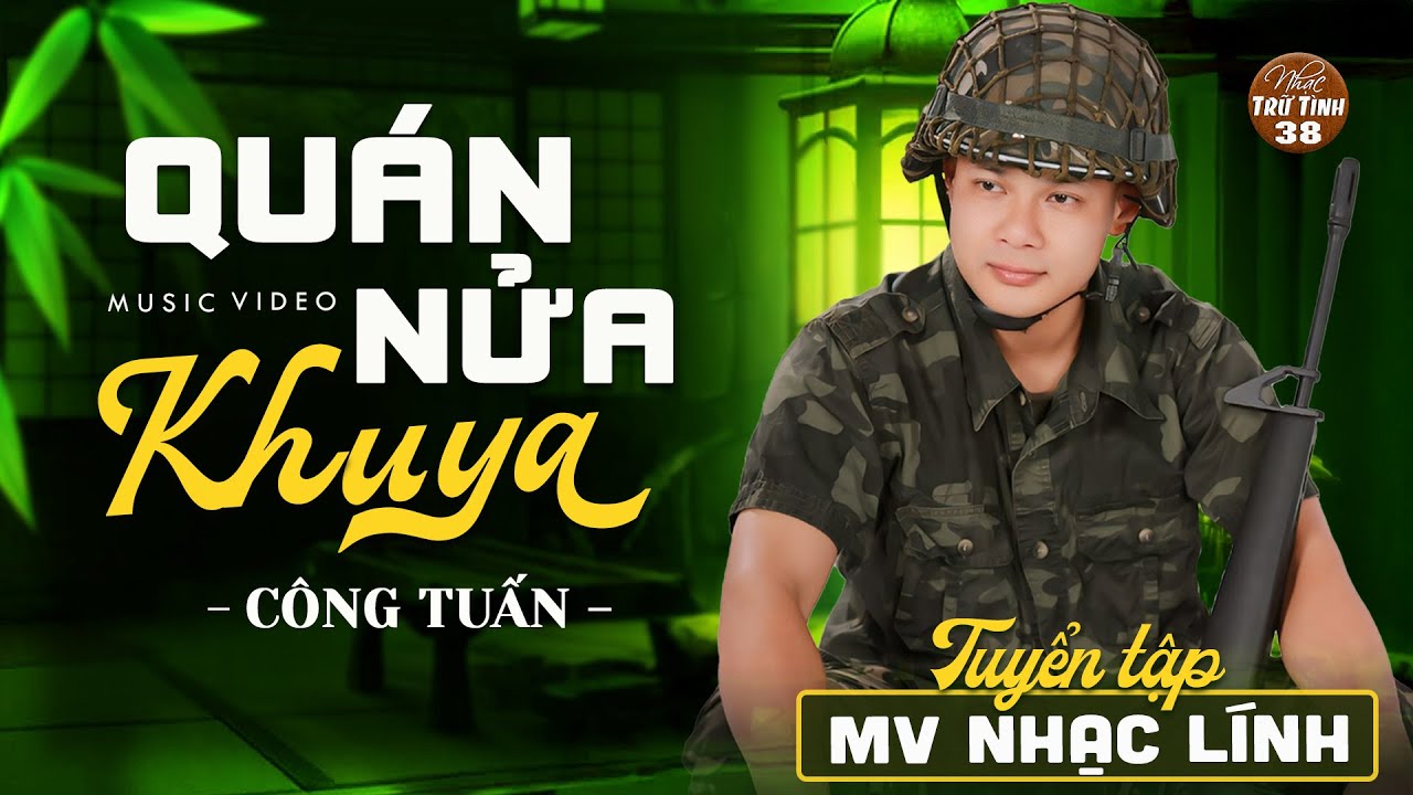 Quán Nửa Khuya, Mưa Đêm Tỉnh Nhỏ, Ngoại Ô Buồn, Viết Từ KBC - Công Tuấn | MV OFFICIAL