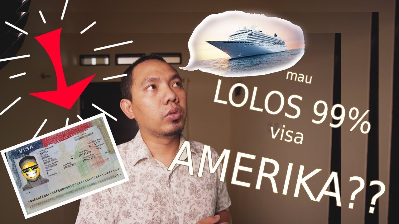 Mau LOLOS visa USA buat di KAPAL PESIAR ? - C1D Visa