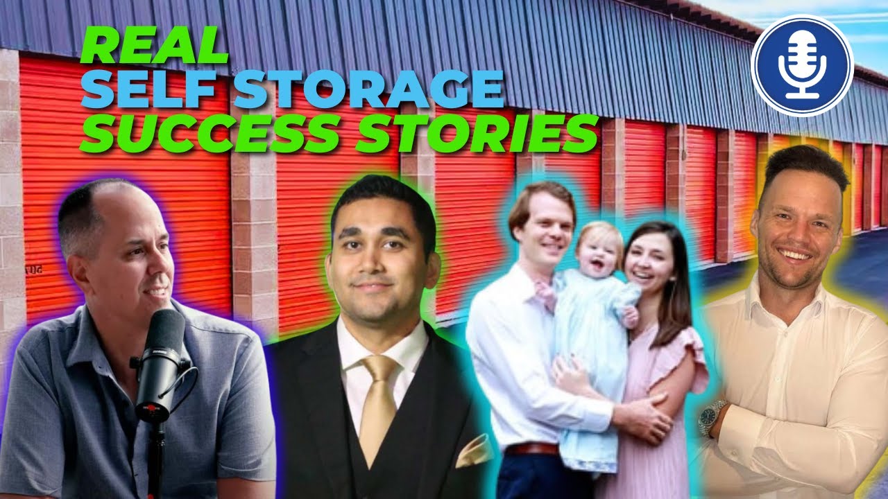 Real Stories of Financial Freedom Through Self-Storage Investing (EP 281)