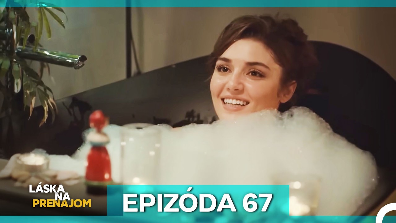 Láska Na Prenájom Epizóda 67 (Český Dabing)