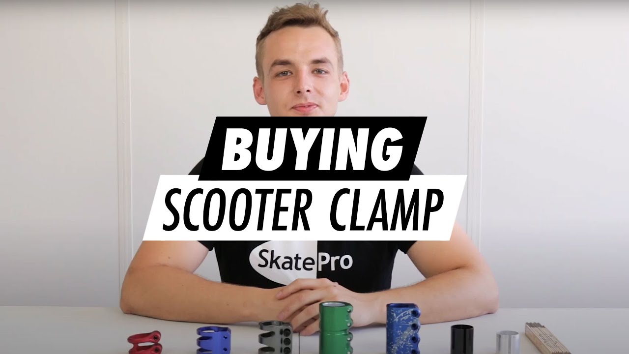 Scooter Clamp Guide | Different Stunt Scooter Clamps Explained | SkatePro.com