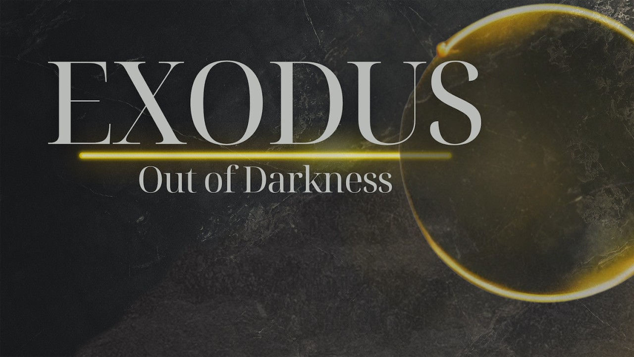 Worship Service Feb 22nd 2026: EXODUS - Faithfulness in Dark Seasons