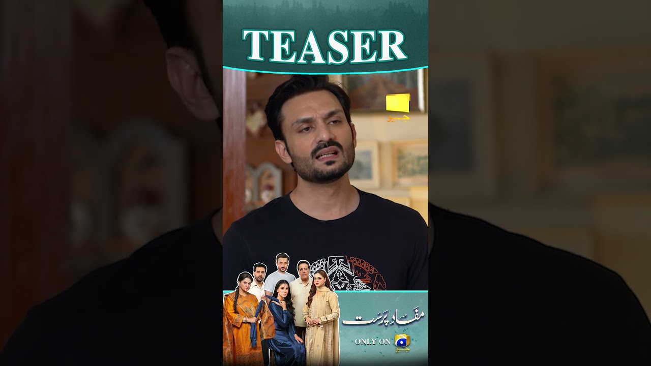 Mafaad Parast EP 58 New Teaser  #mafaadparast #shorts #teaser